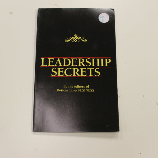LEADERSHIP SECRETS