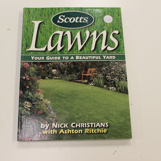 SCOTTS LAWNS YOUR GUIDE TO A BEAUTIFUL YARD