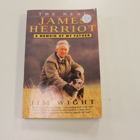 THE REAL JAMES HERRIOT: A MEMOIR OF MY FATHER