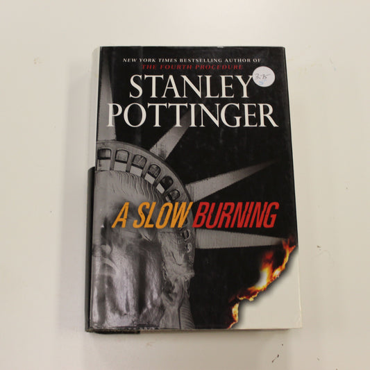 A SLOW BURNING