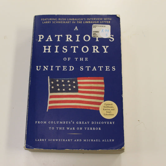 A PATRIOT'S HISTORY OF THE UNITED STATES