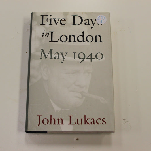FIVE DAYS IN LONDON MAY 1940