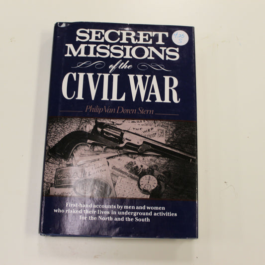 SECRET MISSIONS OF THE CIVIL WAR