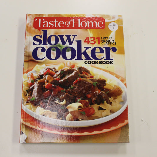 TASTE OF HOME: SLOW COOKER COOKBOOK