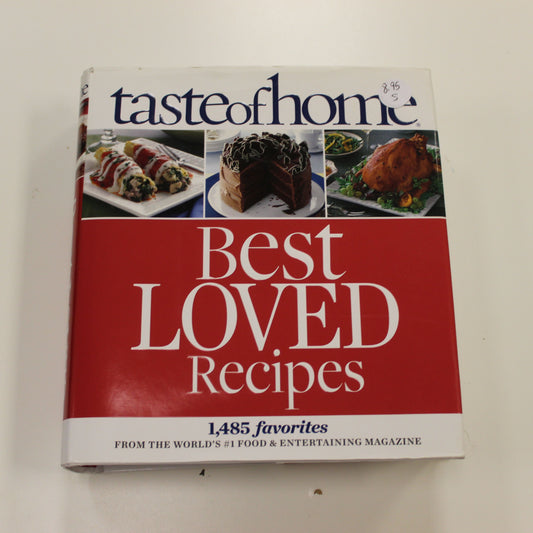 TASTE OF HOME: BEST LOVED RECIPES