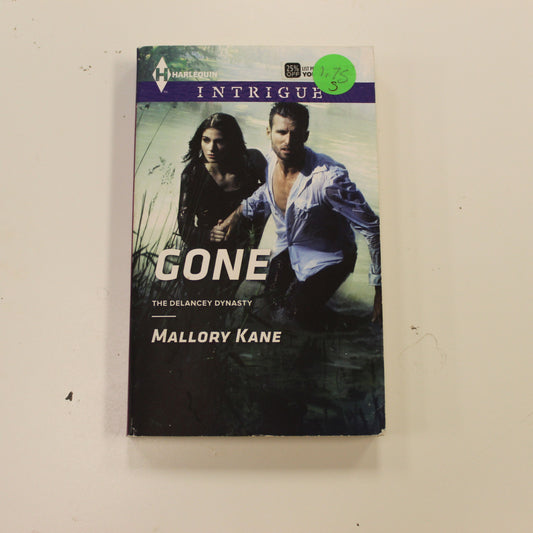 HARLEQUIN: GONE THE DELANCEY DYNASTY