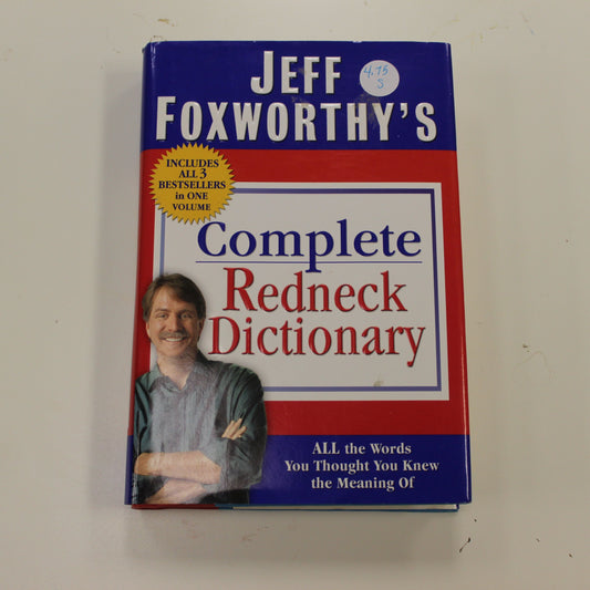 JEFF FOXWORTHY'S COMPLETE REDNECK DICTIONARY