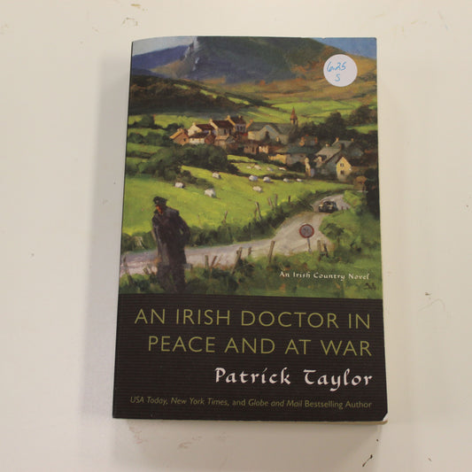 AN IRISH DOCTOR IN PEACE AND AT WAR