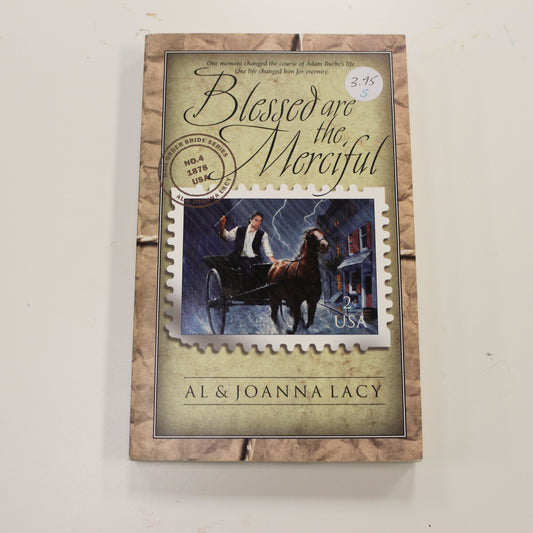 MAIL ORDER BRIDE SERIES NO. 4: BLESSED ARE THE MERCIFUL