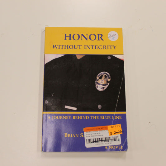 HONOR WITHOUT INTEGRITY