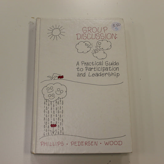 GROUP DISCUSSION: A PRACTICAL GUIDE TO PARTICIPATION AND LEADERSHIP