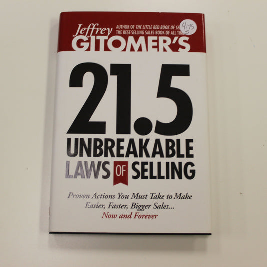 21.5 UNBREAKABLE LAWS OF SELLING