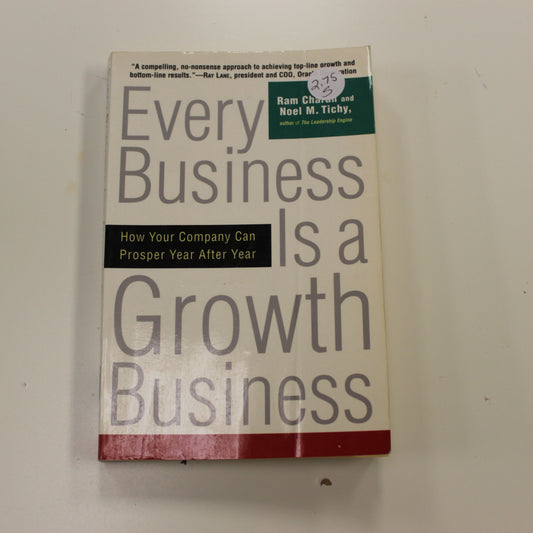 EVERY BUSINESS IS A GROWTH BUSINESS