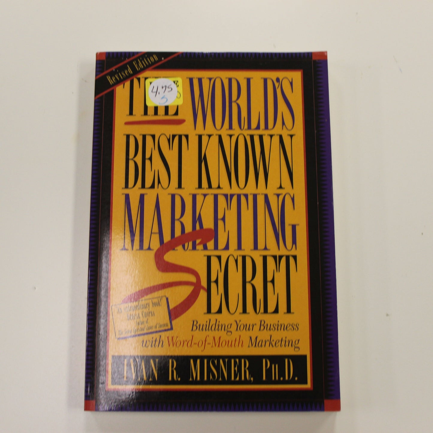 THE WORLD'S BEST KNOWN MARKETING SECRET