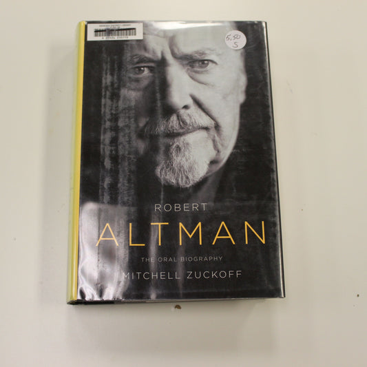 ROBERT ALTMAN THE ORAL BIOGRAPHY