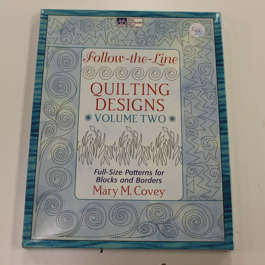 FOLLOW THE LINE QUILTING DESIGNS: VOLUME TWO