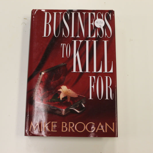 BUSINESS TO KILL FOR