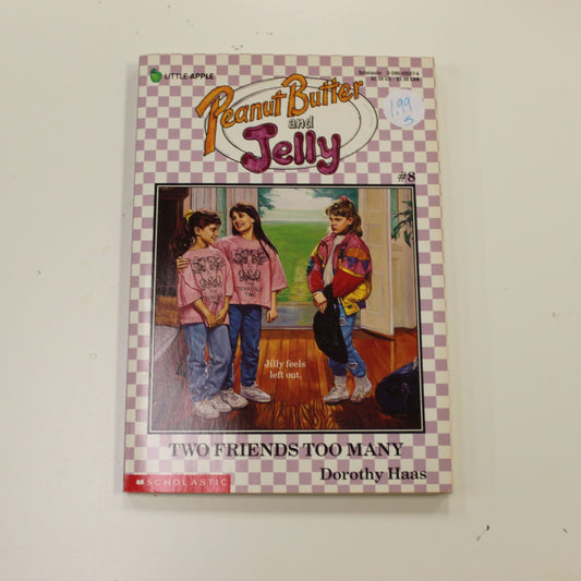 PEANUT BUTTER AND JELLY TWO FRIENDS TOO MANY