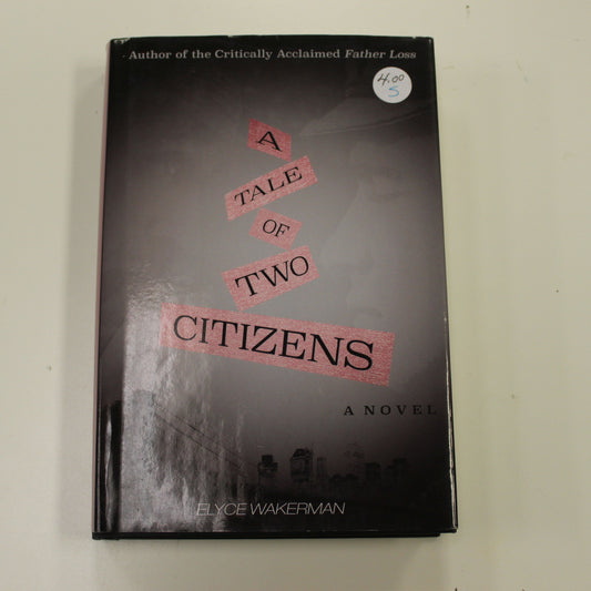 A TALE OF TWO CITIZENS
