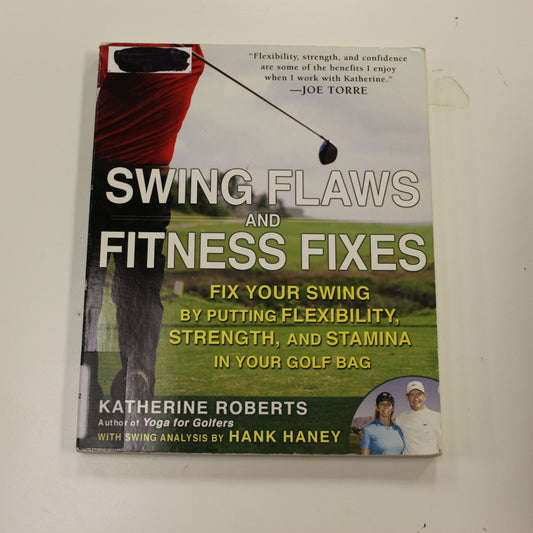 SWING FLAWS AND FITNESS FIXES