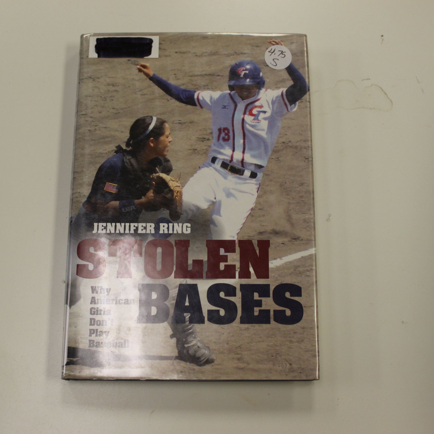 STOLEN BASES WHY AMERICAN GIRLS DON'T PLAY BASEBALL