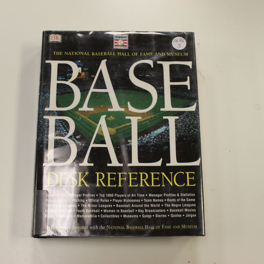 THE NATIONAL BASEBALL HALL OF FAME AND MUSEUM BASEBALL DESK REFERENCE