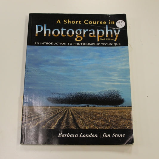 A SHORT COURSE IN PHOTOGRAPHY