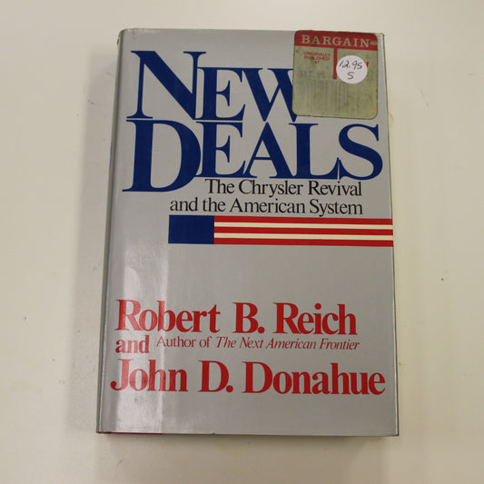 NEW DEALS THE CHRYSLER REVIVAL AND THE AMERICAN SYSTEM