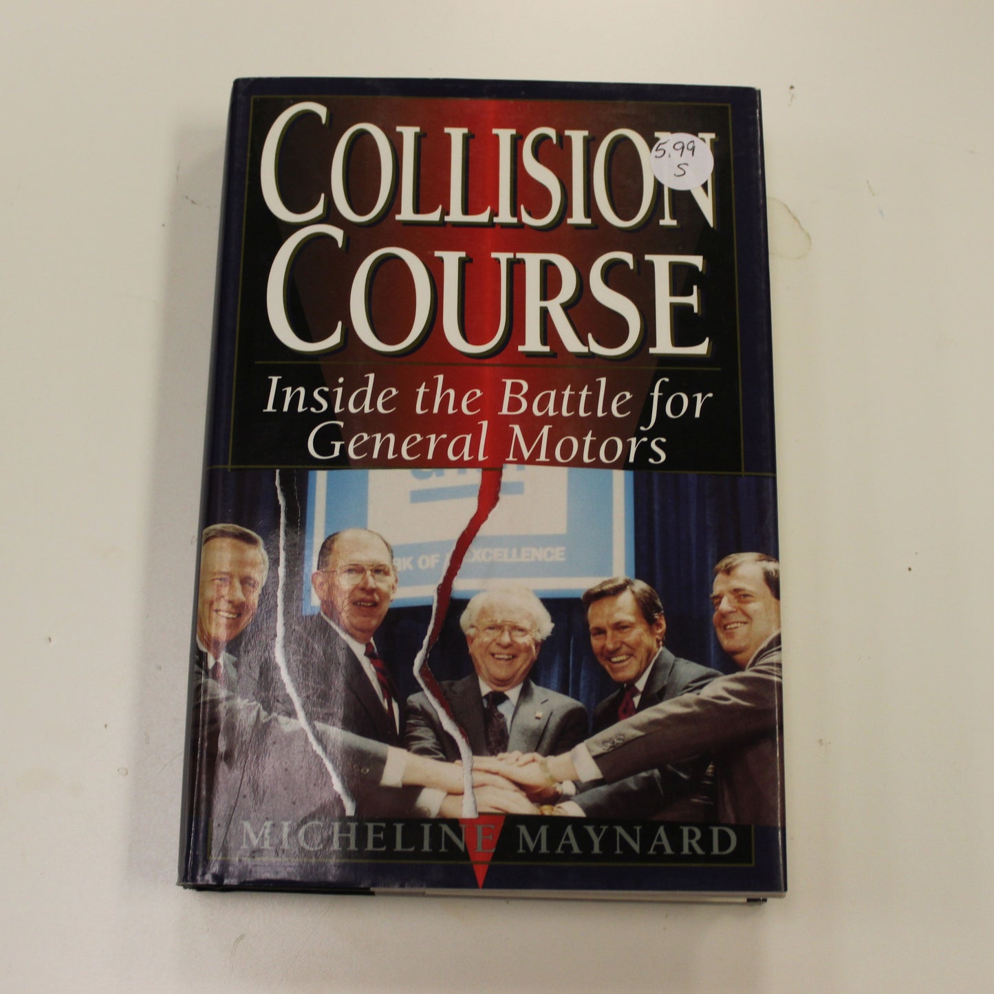 COLLISION COURSE INSIDE THE BATTLE FOR GENERAL MOTORS