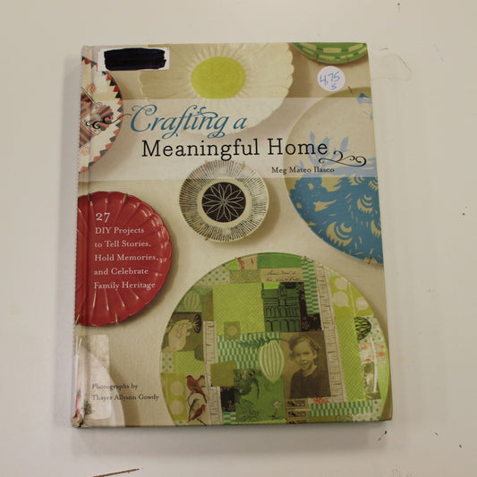 CRAFTING A MEANINGFUL HOME