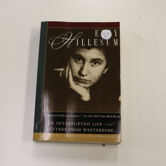 AN INTERRUPTED LIFE AND LETTERS FROM WESTERBORK