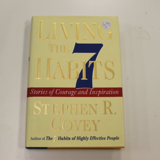 LIVING THE 7 HABITS