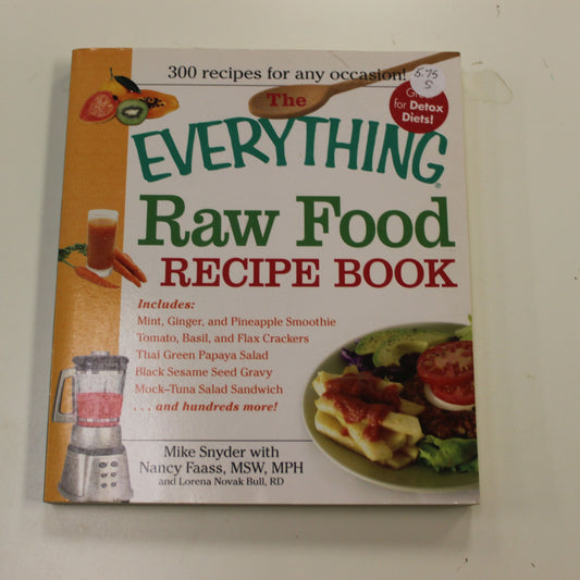 THE EVERYTHING RAW FOOD RECIPE BOOK