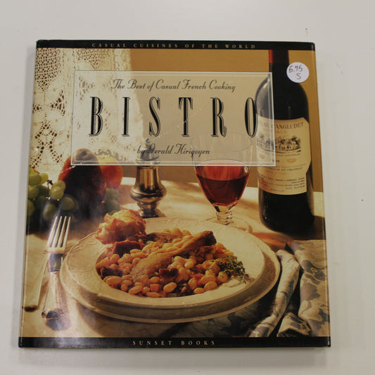 THE BEST OF CASUAL FRENCH COOKING BISTRO