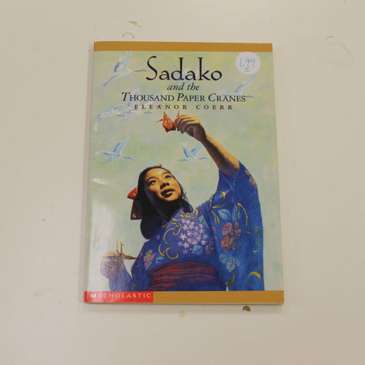 SADAKO AND THE THOUSAND PAPER CRANES