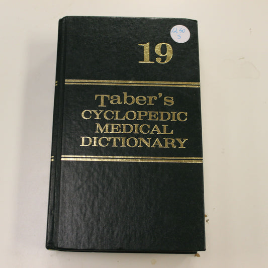TABER'S CYCLOPEDIC MEDICAL DICTIONARY EDITION 19