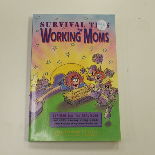 SURVIVAL TIPS FOR WORKING MOMS