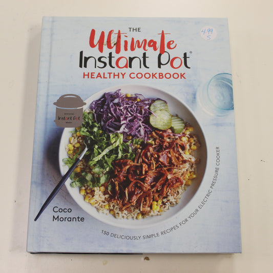 THE ULTIMATE INSTANT POT HEALTHY COOKBOOK