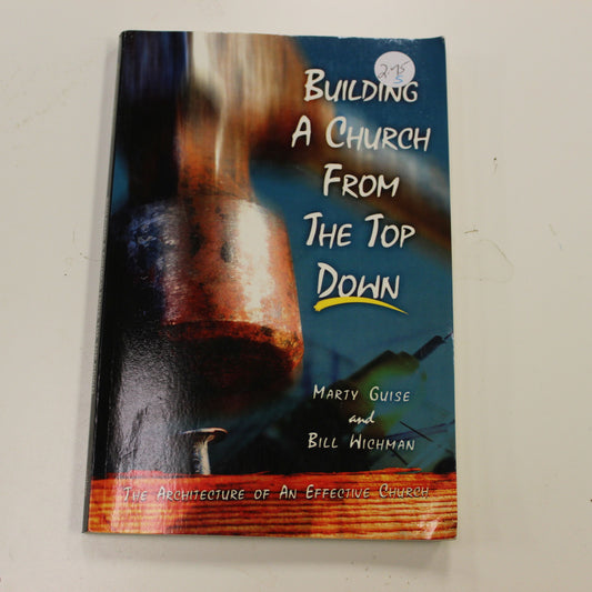 BUILDING A CHURCH FROM THE TOP DOWN