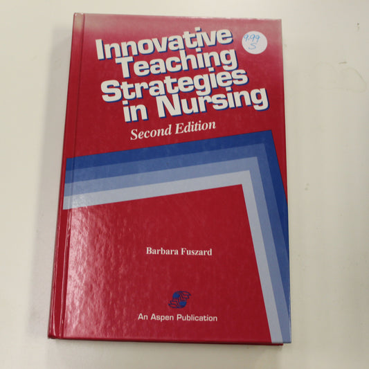 INNOVATIVE TEACHING STRATEGIES IN NURSING SECOND EDITION