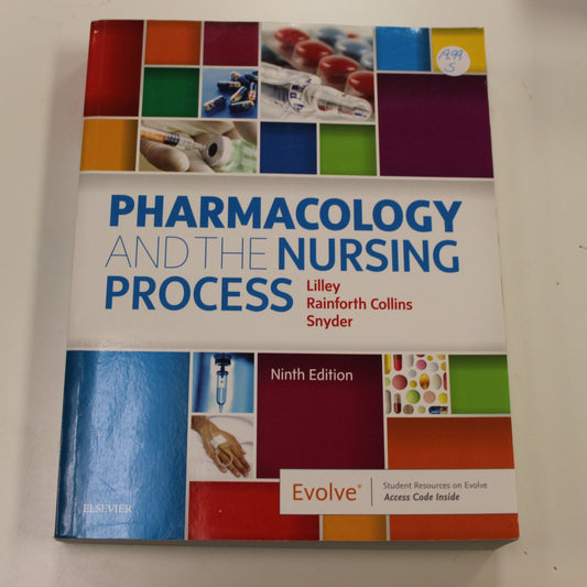 PHARMACOLOGY AND THE NURSING PROCESS NINTH EDITION