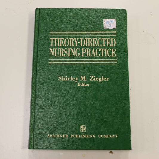 THEORY-DIRECTED NURSING PRACTICE