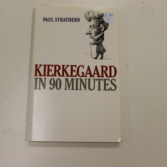 KIERKEGAARD IN 90 MINUTES