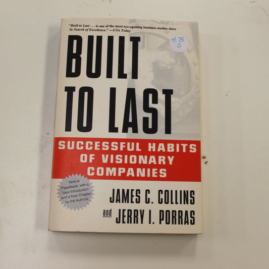 BUILT TO LAST SUCCESSFUL HABITS OF VISIONARY COMPANIES
