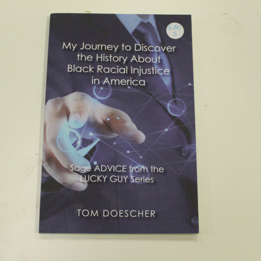 MY JOURNEY TO DISCOVER THE HISTORY ABOUT BLACK RACIAL INJUSTICE IN AMERICA