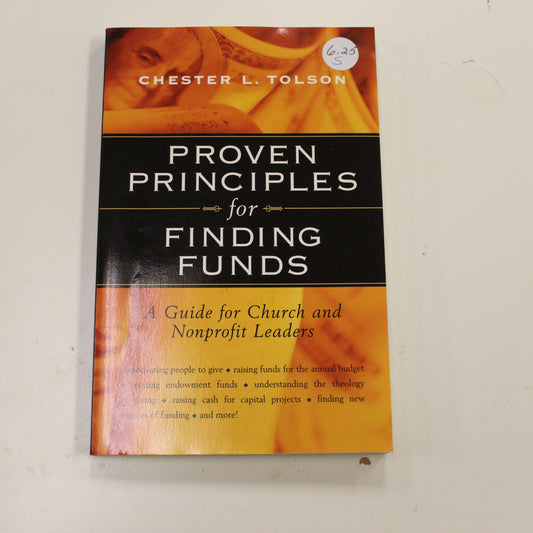PROVEN PRINCIPLES FOR FINDING FUNDS