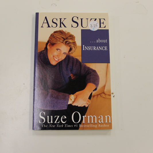 ASK SUZE…ABOUT INSURANCE