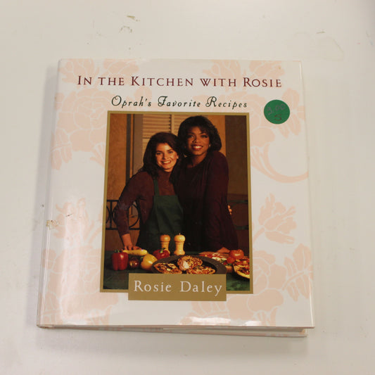 IN THE KITCHEN WITH ROSIE OPRAH'S FAVORITE RECIPES
