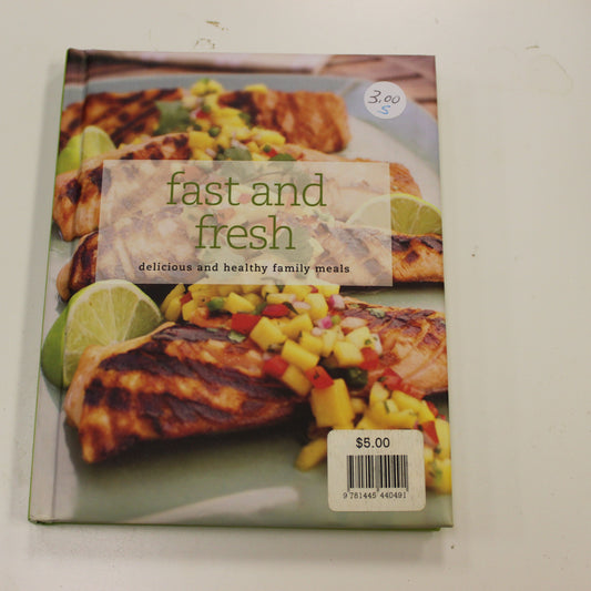 FAST AND FRESH DELICIOUS AND HEALTHY FAMILY MEALS