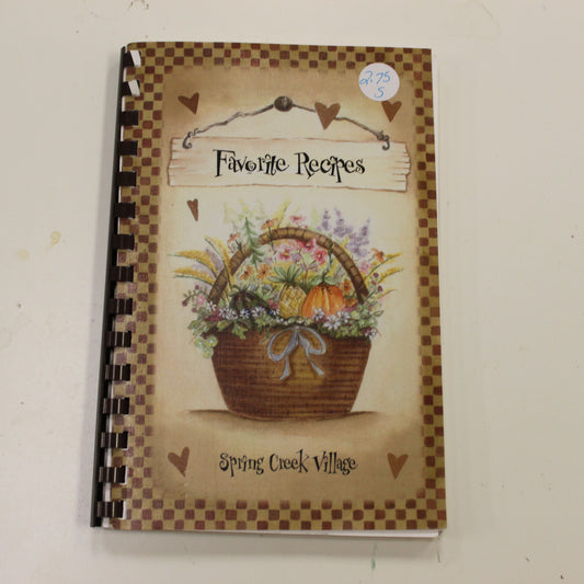 FAVORITE RECIPE SPRING CREEK VILLAGE